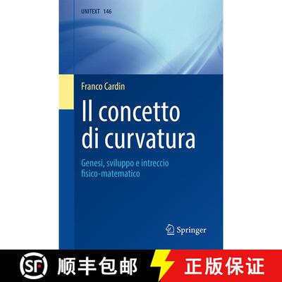 【3-4周达】Il concetto di curvatura: Genesi, sviluppo e intreccio fisico-matematico (1a ed. 2023) (1a... [9788847040236]