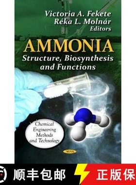 【3-4周达】Ammonia: Structure, Biosynthesis and Functions [9781621005025]