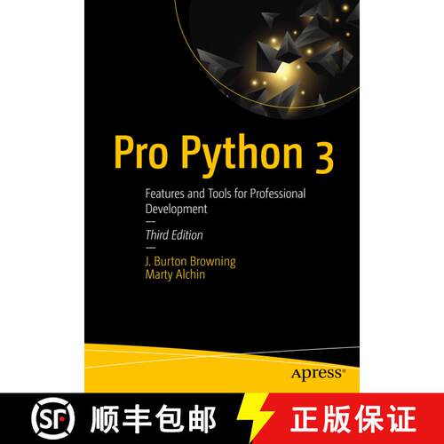 【3-4周达】Pro Python 3 : Features and Tools for Professional Development (Third Edition) [9781484243848]