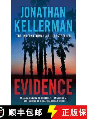 【3-4周达】Evidence (Alex Delaware series, Book 24): A compulsive, intriguing and unputdownable thriller [9780755371211]