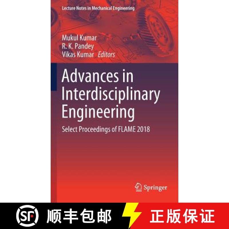 【3-4周达】Advances in Interdisciplinary Engineering : Select Proceedings of FLAME 2018 [9789811365768]