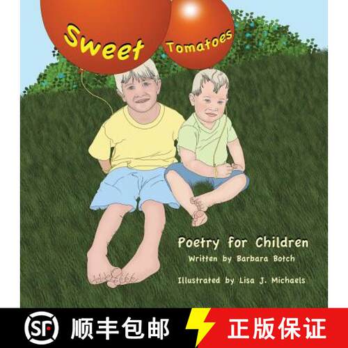 【3-4周达】Sweet Tomatoes: Poetry for Children [9781939288264]