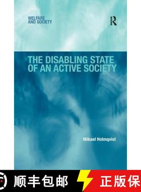 【3-4周达】The Disabling State of an Active Society [9781138260375]