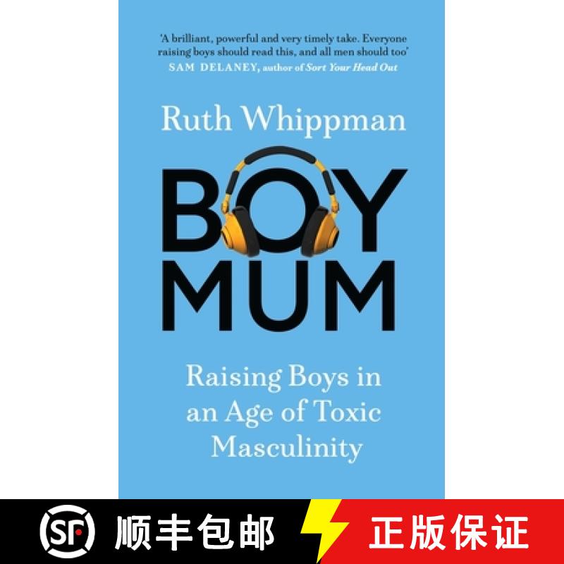 【3-4周达】BoyMum : Raising Boys in an Age of Toxic Masculinity [9781529439120]