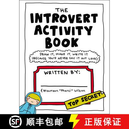 【3-4周达】The Introvert Activity Book : Draw It, Make It, Write It (Because You'd Never Say It Out L... [9781507205716]