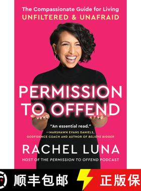 【3-4周达】Permission to Offend: The Compassionate Guide for Living Unfiltered and Unafraid [9780063112988]