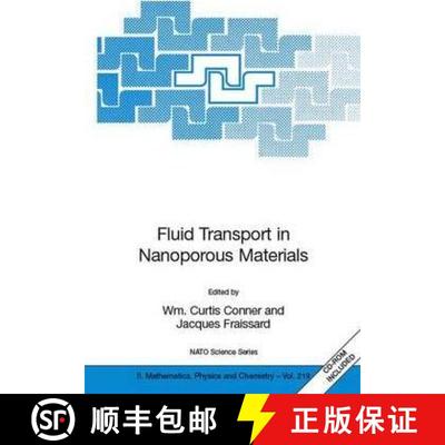 【3-4周达】Fluid Transport in Nanoporous Materials: Proceedings of the NATO Advanced Study Institute ... [9781402043789]