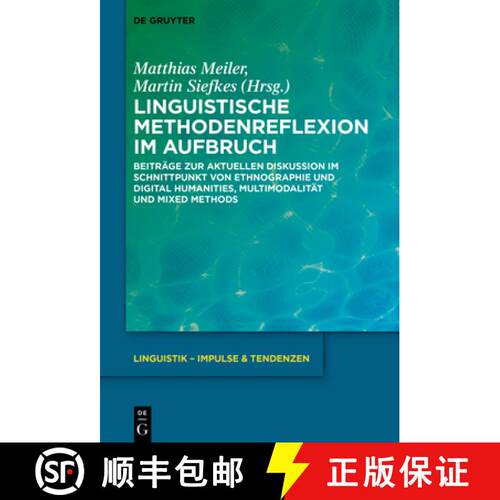 【3-4周达】精装 Linguistische Methodenreflexion im Aufbruch: Beitrage zur aktuellen Diskussion im Sch... [9783111042992]