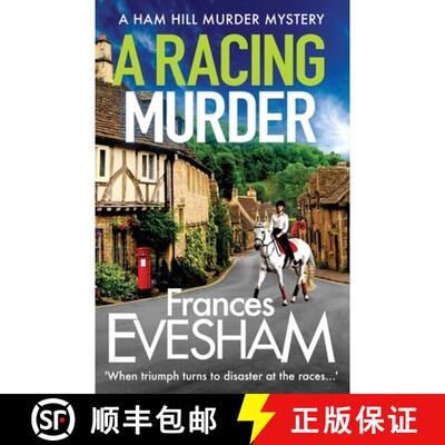 【3-4周达】Racing Murder: A brand new gripping murder mystery from bestseller Frances Evesham for 2021 [9781800480728]