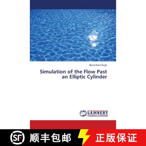 预订 Simulation of the Flow Past an Elliptic Cylinder [9786139844456]