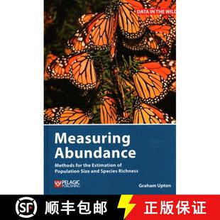 【3-4周达】Measuring Abundance : Methods for the Estimation of Population Size and Species Richness [9781784272326]