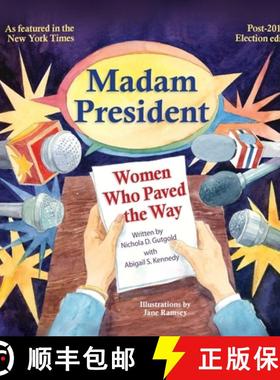 预订 Madam President: Women Who Paved the Way [9781632332271]