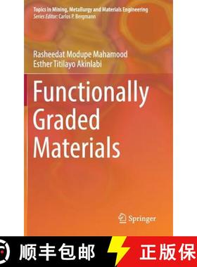 【3-4周达】Functionally Graded Materials [9783319537559]