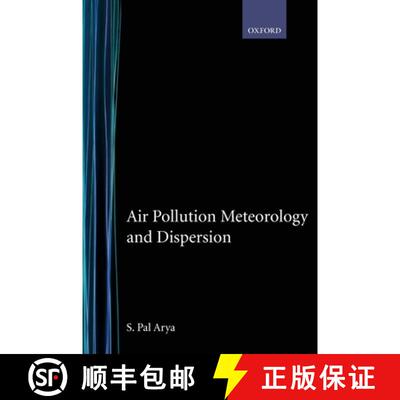 【3-4周达】精装 Air Pollution Meteorology and Dispersion [9780195073980]