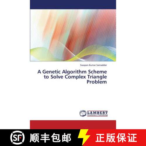 预订 A Genetic Algorithm Scheme to Solve Complex Triangle Problem [9783659334436]