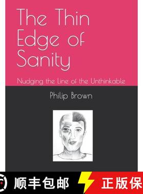 【3-4周达】The Thin Edge of Sanity: Nudging the Line of the Unthinkable [9781737693611]