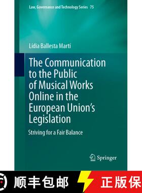 【3-4周达】精装 The Communication to the Public of Musical Works Online in the European Union’s Legi... [9783031941313]