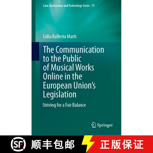 【3-4周达】精装 The Communication to the Public of Musical Works Online in the European Union’s Legi... [9783031941313]