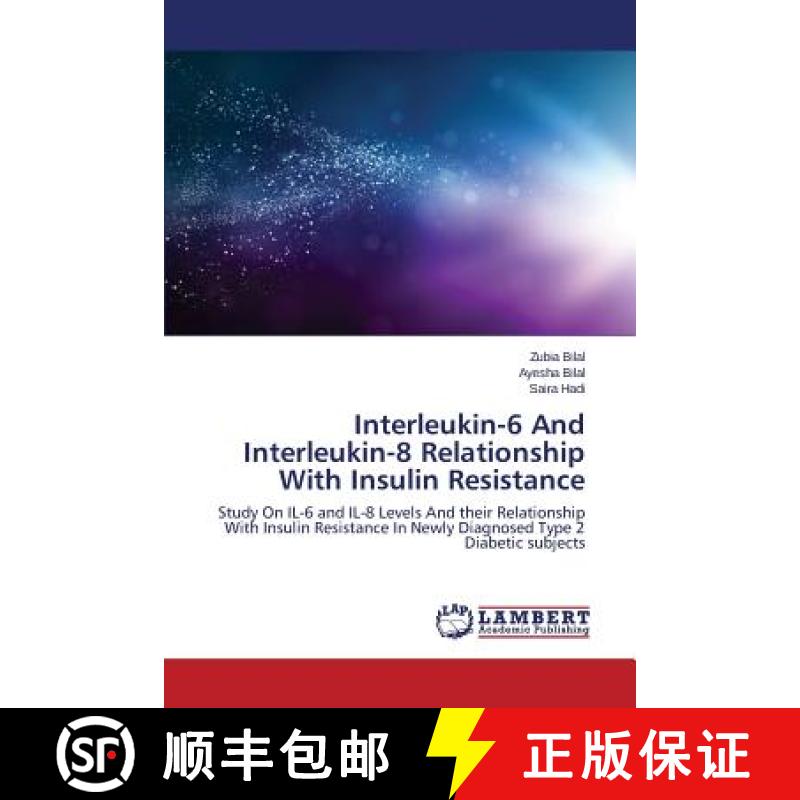 预订 Interleukin-6 and Interleukin-8 Relationship with Insulin Resistance [9783659544781]