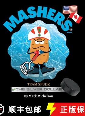 【3-4周达】Team Spudz And The Silver Dollar: Mashers' Books [9798988069027]
