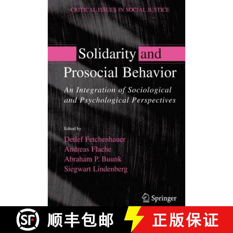 【3-4周达】Solidarity and Prosocial Behavior : An Integration of Sociological and Psychological Persp... [9781441939166]