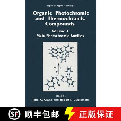 【3-4周达】Organic Photochromic and Thermochromic Compounds: Main Photochromic Families - Organic Pho... [9781441932969]