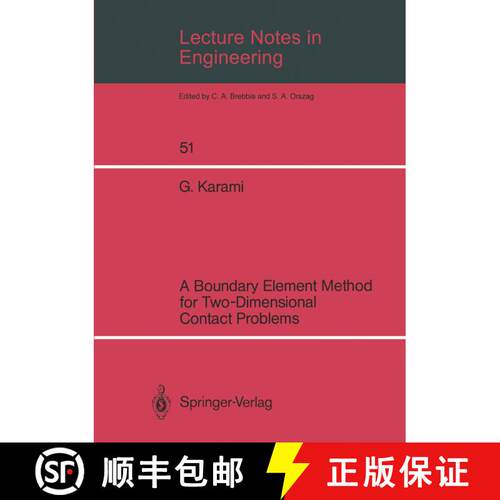 【3-4周达】Lecture Notes in Engineering: A Boundary Element Method for Two-Dimensional Contact Problems [9783540515623]