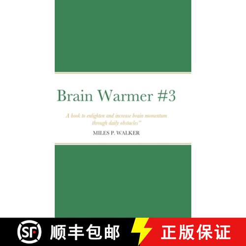 【3-4周达】精装 Brain Warmer #3: A book to enlighten and increase brain momentum through daily obstac... [9781716625671]