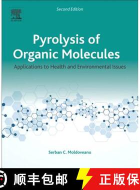 【3-4周达】Pyrolysis of Organic Molecules: Applications to Health and Environmental Issues [9780444640000]