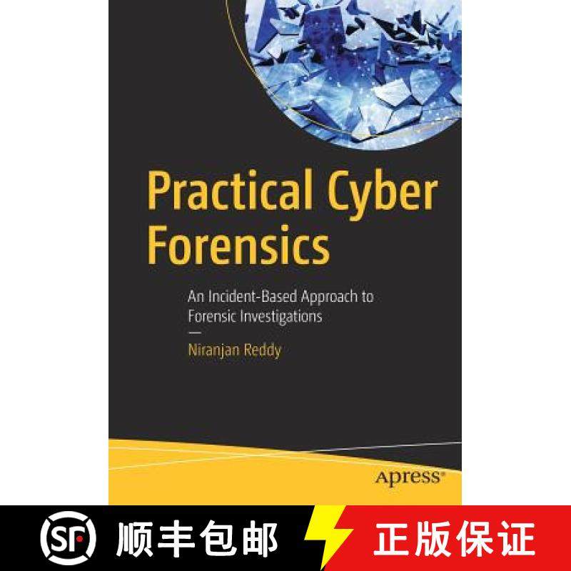 预订 Practical Cyber Forensics : An Incident-Based Approach to Forensic Investigations [9781484244593]