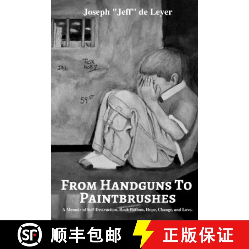 【2-3周达】From Handguns To Paintbrushes [9780692908334]