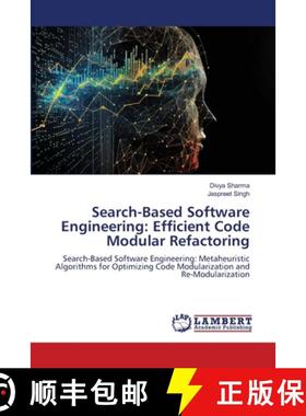 【3-4周达】Search-Based Software Engineering: Efficient Code Modular Refactoring [9786207995479]