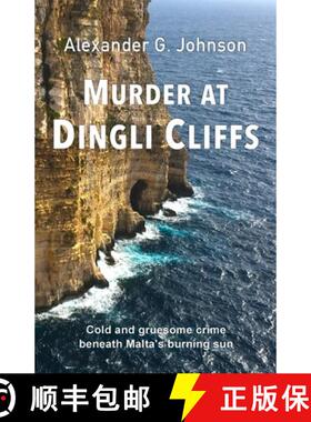 【3-4周达】Murder at Dingli Cliffs: Cold and gruesome crime beneath Malta's burning sun [9781446667149]