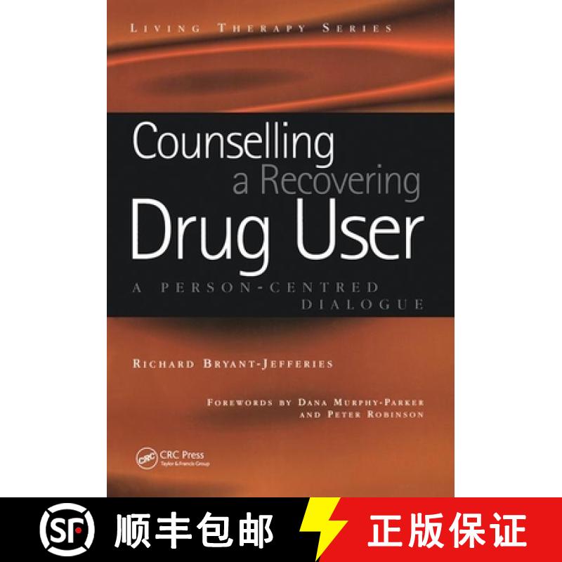 【3-4周达】Counselling a Recovering Drug User: A Person-Centered Dialogue [9781857758504]