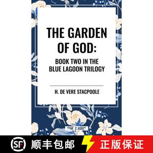 【3-4周达】The Garden of God: Book Two in the Blue Lagoon Trilogy [9798880915804]