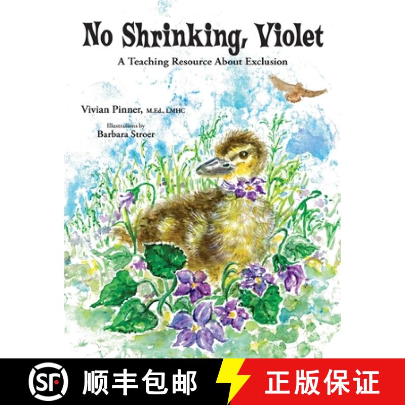 【2-3周达】No Shrinking, Violet: A Teaching Resource About Exclusion [9781734090802]