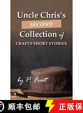 【3-4周达】Uncle Chris's Second Collection of Crafty Short Stories [9781835635643]