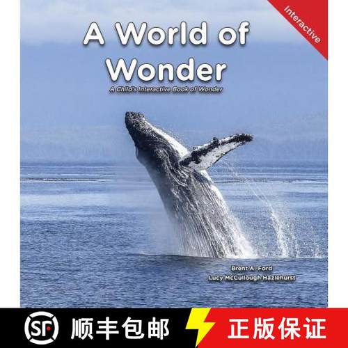 【3-4周达】A World of Wonder: A Child's Interactive Book of Wonder [9781947348752]