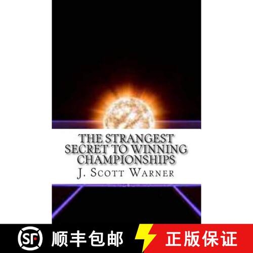【3-4周达】The Strangest Secret to Winning Championships: How to Crush Your Competition and Totally D... [9780615664163]