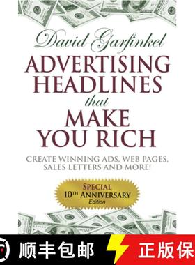 【3-4周达】Advertising Headlines That Make You Rich : Create Winning Ads, Web Pages, Sales Letters an... [9781933596259]