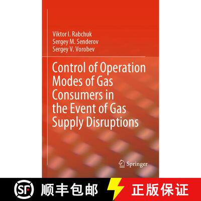 【3-4周达】Control of Operation Modes of Gas Consumers in the Event of Gas Supply Disruptions [9783030597337]