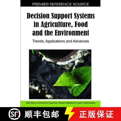 预订 Decision Support Systems in Agriculture, Food and the Environment: Trends, Applications and Adva... [9781615208814]