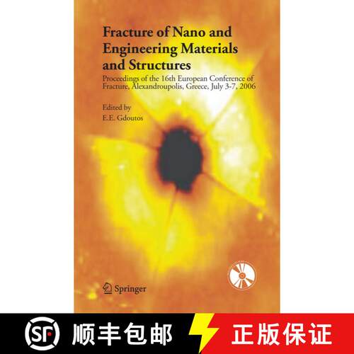 【3-4周达】Fracture of Nano and Engineering Materials and Structures [9781402049712]