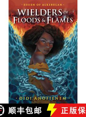 【3-4周达】Wielders of Floods and Flames [9798887980362]