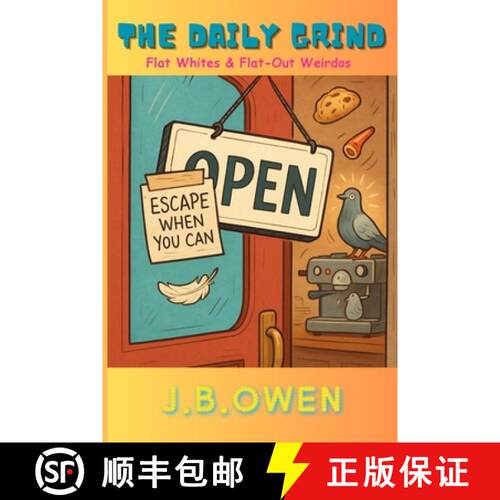 【3-4周达】The Daily Grind - Flat Whites & Flat-out weirdo's [9781836883104]