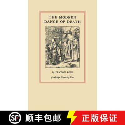 【3-4周达】The Modern Dance of Death: The Linacre Lecture 1929 [9781107652927]