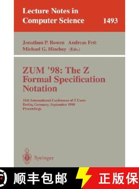 【3-4周达】ZUM '98: The Z Formal Specification Notation : 11th International Conference of Z Users, B... [9783540650706]