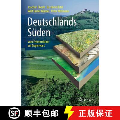 【3-4周达】Deutschlands Süden - vom Erdmittelalter zur Gegenwart (4. Auflage 2023) (4. Auflage 2023)... [9783662662328]