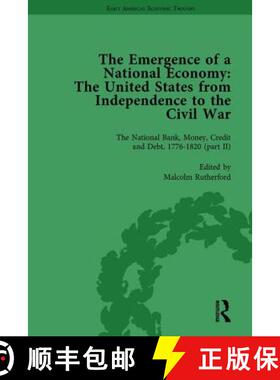 【3-4周达】The Emergence of a National Economy Vol 4: The United States from Independence to the Civi... [9781138759558]