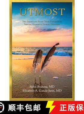 【3-4周达】Utmost: The Quest of Two Global Humanitarian Physicians to Give Their Utmost to the World [9781604942712]